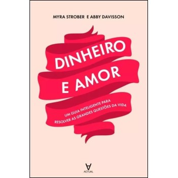 Dinheiro e Amor