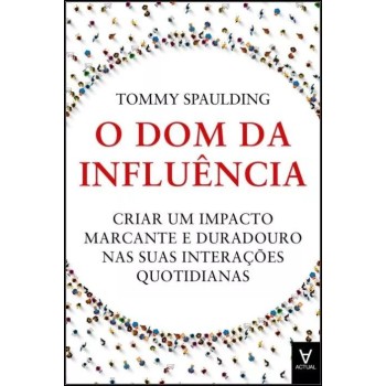 O Dom da Influência