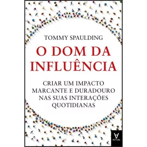 O Dom da Influência