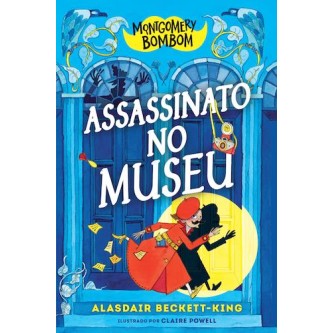 Montgomery Bombom 1 - Assassinato no Museu