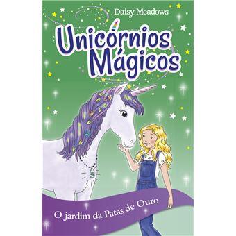 Unicórnios Mágicos 03 - O Jardim da Patas de Ouro