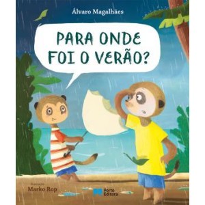Para Onde Foi o Verão?