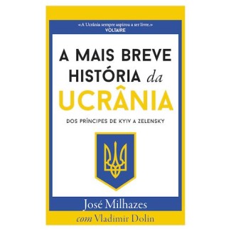 A Mais Breve Historia da Ucrania