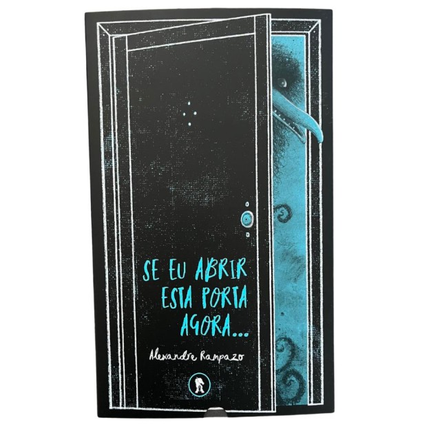 Se Eu Abrir Esta Porta Agora…