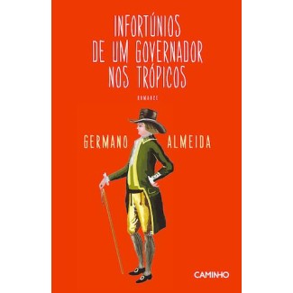 Infortúnios de Um Governador nos Trópicos