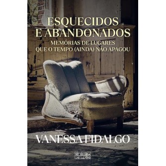 Esquecidos e Abandonados