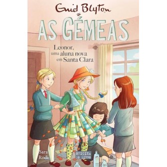 As Gémeas 17 - Leonor, uma aluna nova em Santa Clara