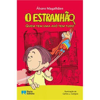 O Estranhão 18 - Quem tem uma avó tem tudo