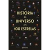 Uma Historia do Universo em 100 Estrelas