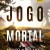 Jogo Mortal