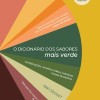 O Dicionário dos Sabores - Mais Verde