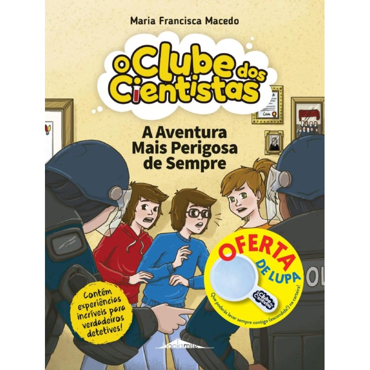 O Clube dos Cientistas 20 - A Aventura Mais Perigosa de Sempre