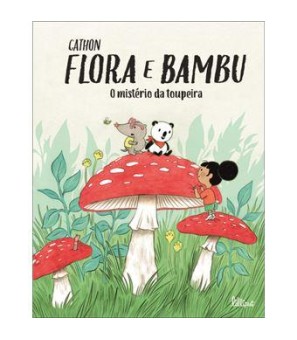 Flora e Bambu 3 - O Misterio da Toupeira