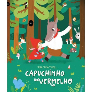 Era Uma Vez - Capuchinho Vermelho