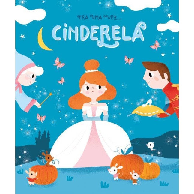 Era Uma Vez - Cinderela
