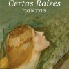 Certas Raizes