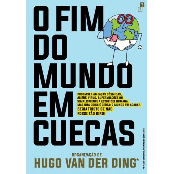O Fim do Mundo em Cuecas