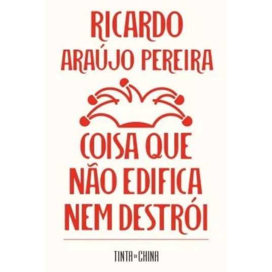 Coisa que nao Edifica nem Destroi