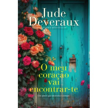 O Meu Coraçao vai Encontrar-te