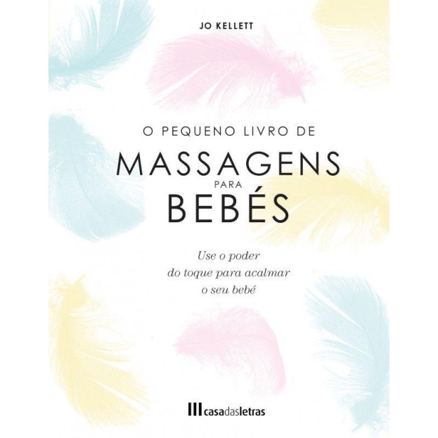 O Pequeno Livro de Massagens para Bebes