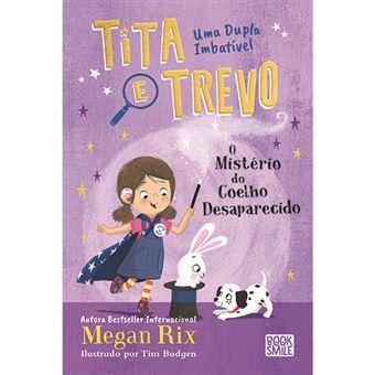 Tita e Trevo 3 -  O Misterio do Coelho Desaparecido