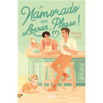 Um Namorado Para Levar, Please!