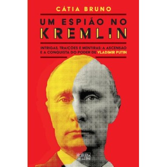 Um Espiao no Kremlin