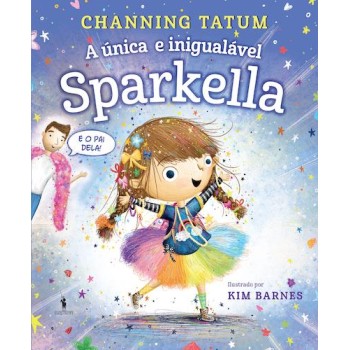 Sparkella 01 - A Unica e Inigualavel Sparkella