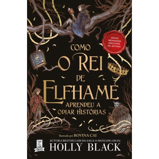 Como o Rei de Elfhame Aprendeu a Odiar Historias