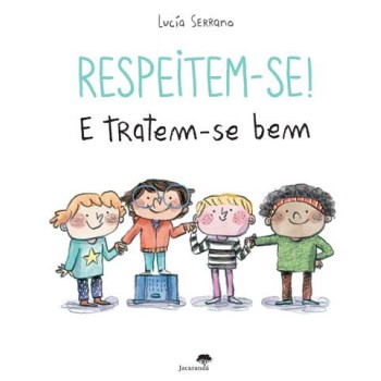 Respeitem-se E Tratem-se Bem