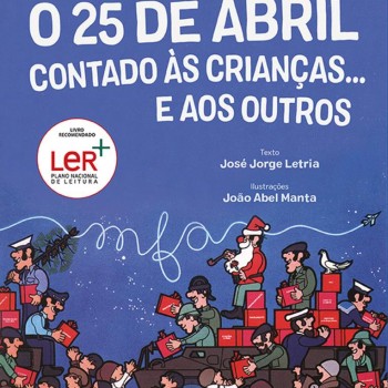 O 25 de Abril Contado às Crianças… e aos Outros