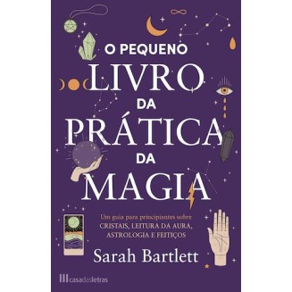 O Pequeno Livro da Pratica da Magia