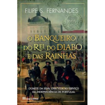 O Banqueiro do Rei, do Diabo e das Rainhas
