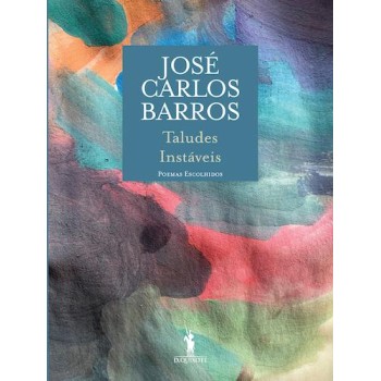 Taludes Instaveis - Poemas Escolhidos