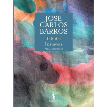 Taludes Instaveis - Poemas Escolhidos