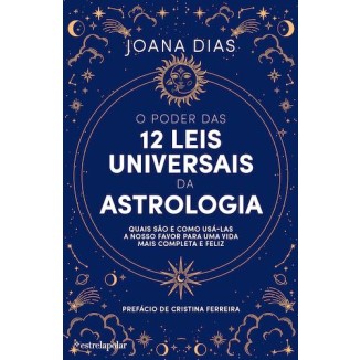 O Poder das 12 Leis Universais das Astrologia