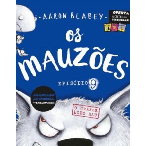 Os Mauzoes - Episodio 9 - O Grande Lobo Mau