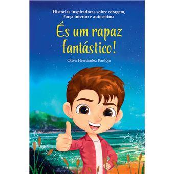 És um Rapaz Fantástico!