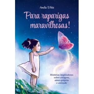 Para Raparigas Maravilhosas!