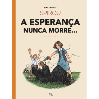 Spirou - A Esperança Nunca Morre… 4