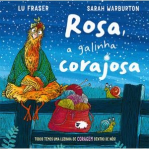 Rosa, A Galinha Corajosa