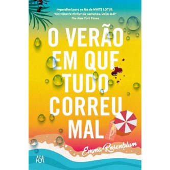 O Verao em que Tudo Correu Mal