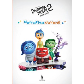 Inside Out 2 - Divertida-Mente - Narrativa Juvenil