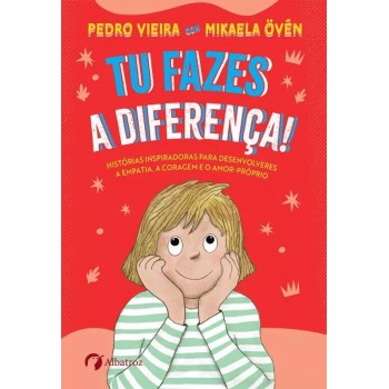 Tu fazes a diferença!
