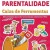 Caixa de Ferramentas - Parentalidade