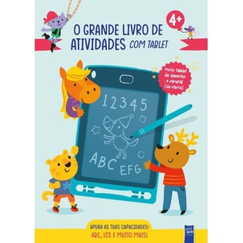 O Grande Livro de Atividades Com Tablet - ABC e 123 4+