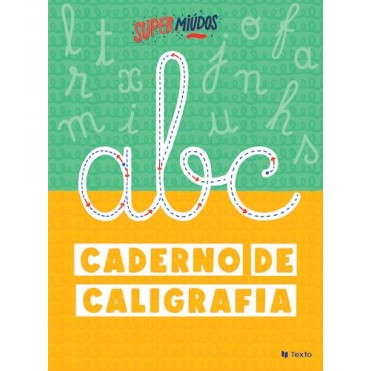 Super Miudos - Caderno de Caligrafia