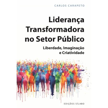 Liderança Transformadora no Setor Público