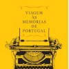 Viagem as Memorias de Portugal
