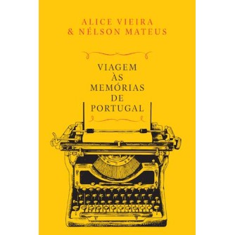 Viagem as Memorias de Portugal